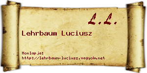 Lehrbaum Luciusz névjegykártya